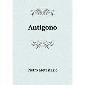 

Книга Antigono