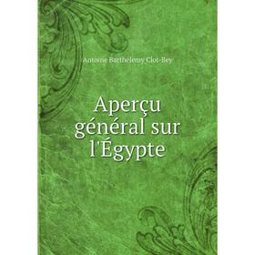 

Книга Aperçu général sur l'Égypte