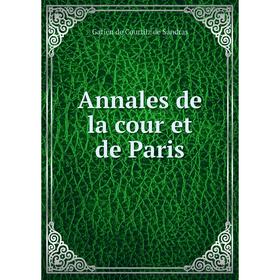 

Книга Annales de la cour et de Paris