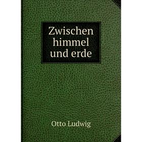 

Книга Zwischen himmel und erde