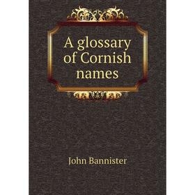 

Книга A glossary of Cornish names