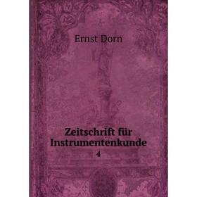 

Книга Zeitschrift für Instrumentenkunde 4