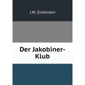 

Книга Der Jakobiner-Klub