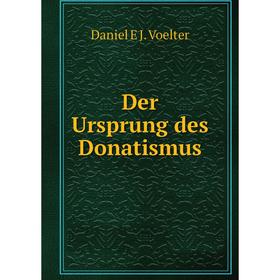 

Книга Der Ursprung des Donatismus