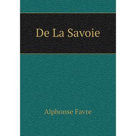 

Книга De La Savoie