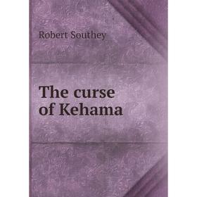 

Книга The curse of Kehama