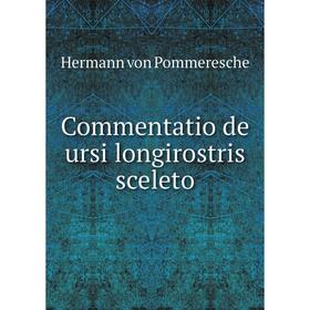 

Книга Commentatio de ursi longirostris sceleto