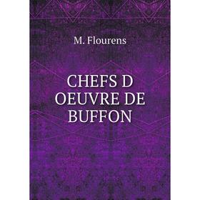 

Книга Chefs d oeuvre de Buffon