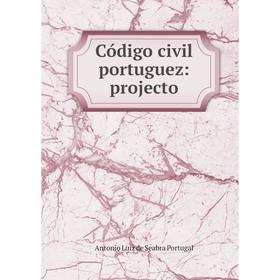 

Книга Código civil portuguez: projecto