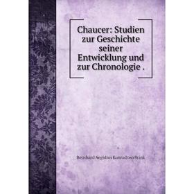 

Книга Chaucer: Studien zur Geschichte seiner Entwicklung und zur Chronologie