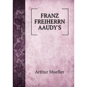 

Книга Franz Freiherrn aaudy's