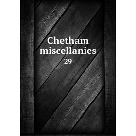 

Книга Chetham miscellanies 29