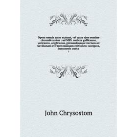 

Книга Opera omnia quae exstant, vel quae ejus nomine circumferuntur: ad MSS codices gallicanos, vaticanos, anglicanos, germanicosque necnon ad Savilia