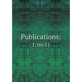 

Книга Publications: 1, no.11