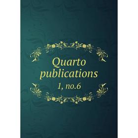 

Книга Quarto publications 1, no. 6