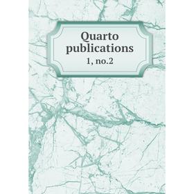 

Книга Quarto publications 1, no. 2