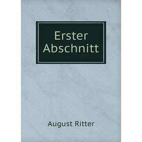 

Книга Erster Abschnitt