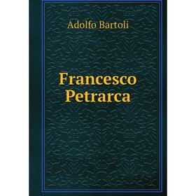 

Книга Francesco Petrarca