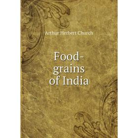 

Книга Food-grains of India