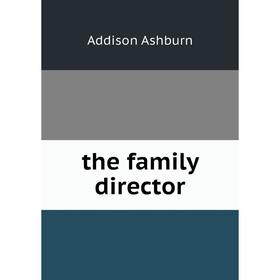 

Книга The family director