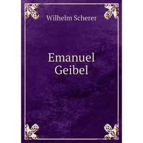 

Книга Emanuel Geibel