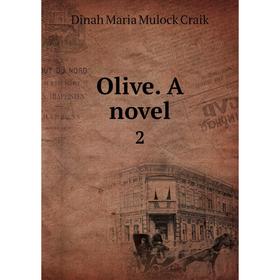 

Книга Olive a novel 2
