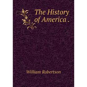 

Книга The History of America