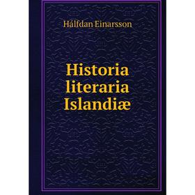 

Книга Historia literaria Islandiæ