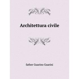 

Книга Architettura civile