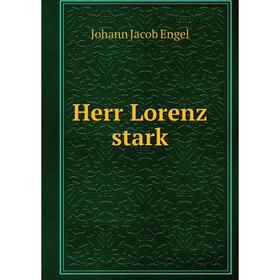 

Книга Herr Lorenz stark