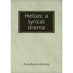 

Книга Hellas: a lyrical drama