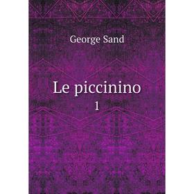 

Книга Le piccinino1