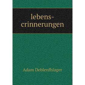 

Книга lebens-crinnerungen