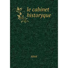 

Книга le cabinet historyque