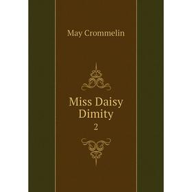 

Книга Miss Daisy Dimity 2