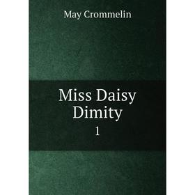 

Книга Miss Daisy Dimity 1