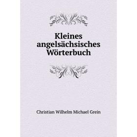 

Книга Kleines angelsächsisches Wörterbuch