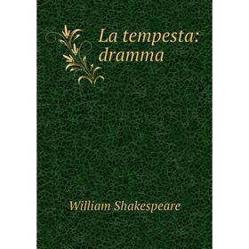 

Книга La tempesta: dramma