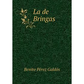 

Книга La de Bringas