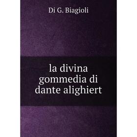 

Книга la divina gommedia di dante alighiert