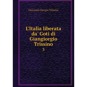 

Книга L'Italia liberata da' Goti di Giangiorgio Trissino 3