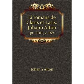 

Книга Li romans de Claris et Laris: Johann Altonpt 1101, v 169