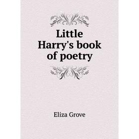 

Книга Little Harry's book of poetry