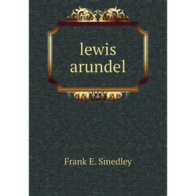 

Книга lewis arundel