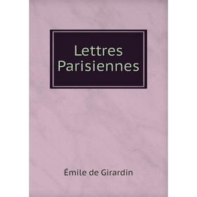 

Книга Lettres Parisiennes