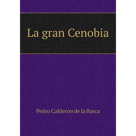

Книга La gran Cenobia