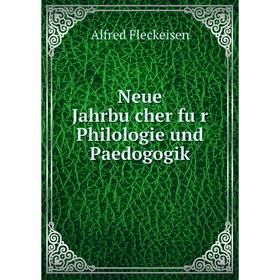 

Книга Neue Jahrbücher für Philologie und Paedogogik