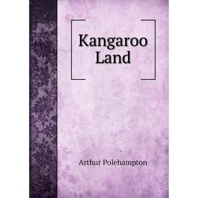 

Книга Kangaroo Land