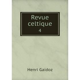 

Книга Revue celtique 4. Henri Gaidoz