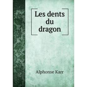 

Книга Les dents du dragon
